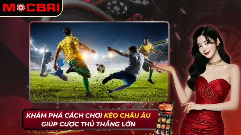 Kèo Châu Âu